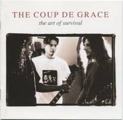 The Coup De Grace : The Art of Survival